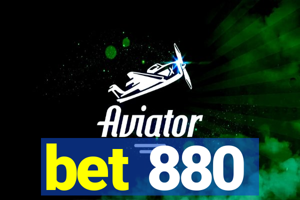 bet 880